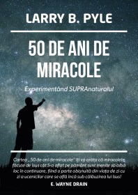 Coperta_50 de ani de miracole_Web